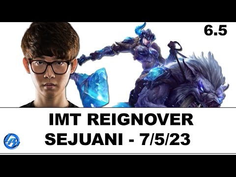 IMT Reignover - Sejuani jungle - NA Ranked