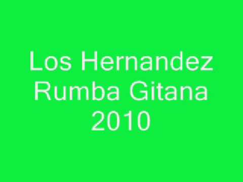 Los Hernandez Rumba Gitana 2010