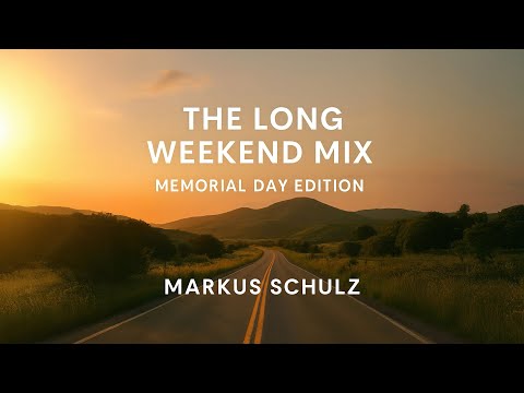 Markus Schulz - Global DJ Broadcast - The Long Weekend Mix (Memorial Day Edition)