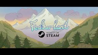 Feather Land Trailer