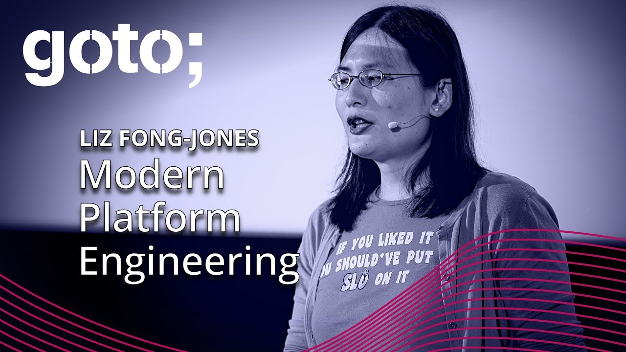 Modern Platform Engineering • Liz Fong-Jones