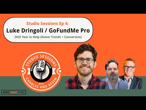 Luke Dringoli from GoFundMe Pro: 2025 Year in Help Review (Donor Trends + Conversion)
