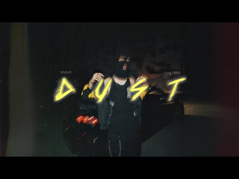 Dekova - Dust (Ft. Yung Toro)