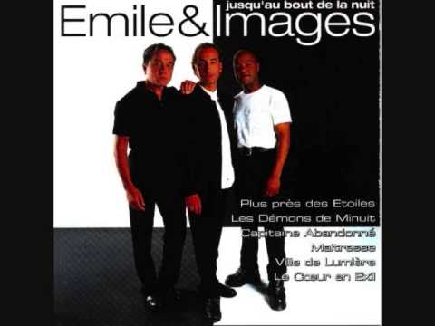 Emile & Images - Jusqu'au bout de la nuit