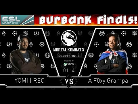 Match 16 - Mortal Kombat X: Burbank Season 1 Finals - REO vs A Foxy Granpa