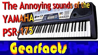 Video thumbnail for Yamaha PSR-175: Some great sounds, and some REALLY annoying ones! by Gearfacts