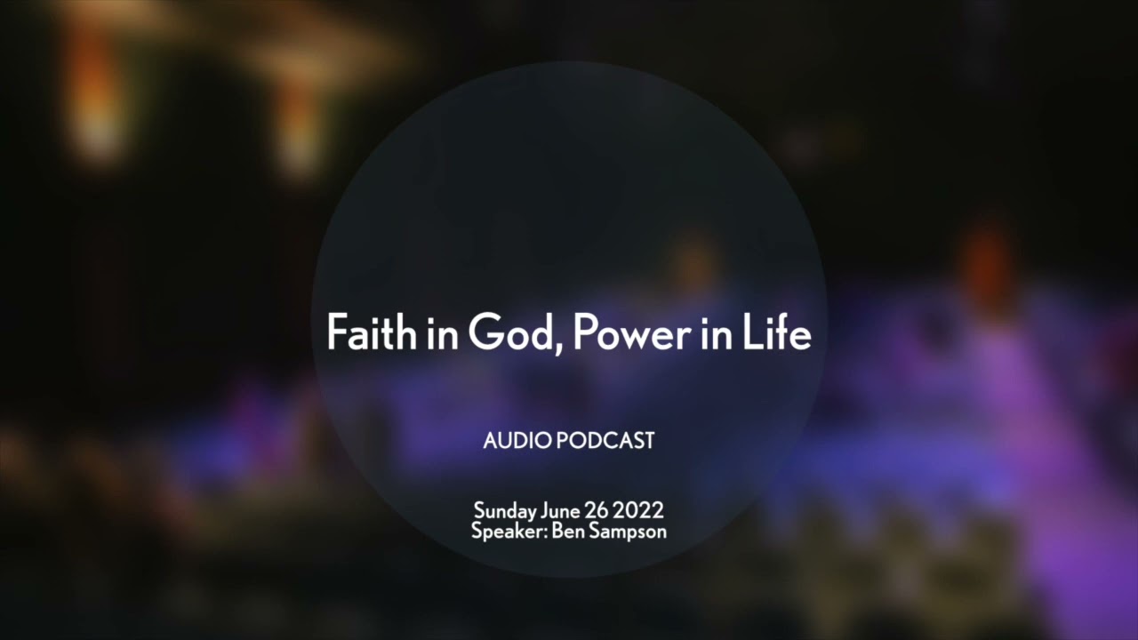 Faith in God, Power in Life