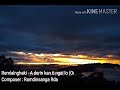 Remlalnghaki A Derin Kan Ti Ngai Lo Original Version