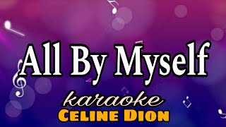 Download lagu All By Myself - Celine Dion/karaoke version mp3