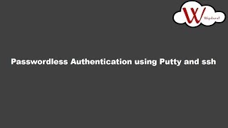 How to auto login using putty |   passwordless authentication in ssh| auto login putty
