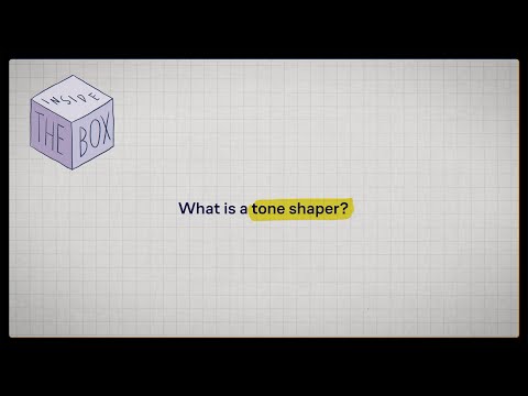 inside the box - What is a tone shaper?