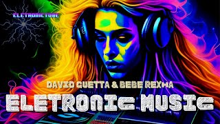 Electronic Music - Best electronic music 2023 - David Guetta