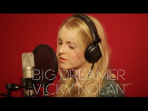 Vicky Nolan - Big Dreamer