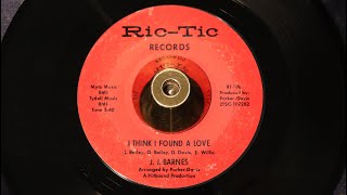 J. J. Barnes - I Think I Found Love - Ric-Tic : RT-106 sticker promo (45s)