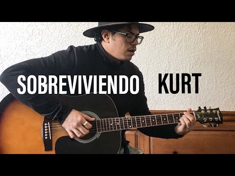 Kurt Leonel García Sobreviviendo Guitarra Letra y acordes Cover acústico