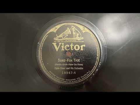 Suez - Clyde Doerr and His Orchestra - 1922