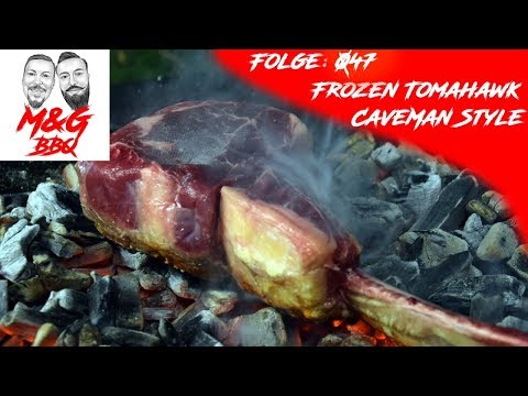 Frozen Tomahawk im Caveman Style - M&G-BBQ - Folge 047 - deutsches Grillrezept von der Feuerschale