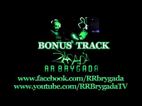 17.RR Brygada - Prymus rymu (prod.Mixer) | Zasada (BONUS TRACK)