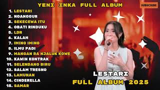Download lagu [YENI INKA] - Lestari | Full Album Terbaru 2025 - Hits - Kualitas HD - Audio Jernih mp3