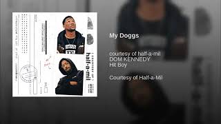 Half A Mil My Doggs Courtesy of Half A Mil
