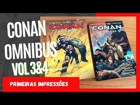 CONAN OMNIBUS VOL 3 E 4 - PRIMEIRAS IMPRESSÕES