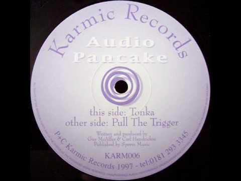 Audio Pancake - Pull the Trigger