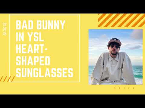 Bad Bunny in YSL Heart-Shaped Sunglasses (As Seen on Instagram Post @badbunnypr May 13, 2022)
