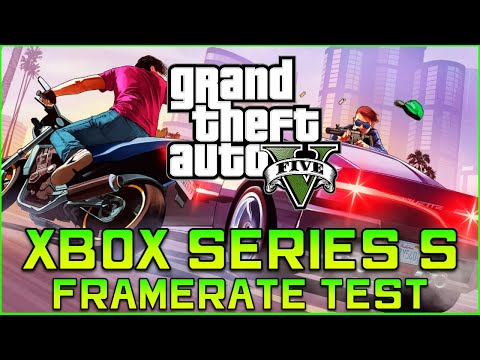 Grand Theft Auto 5 (Next Gen Update) - Xbox Series S FPS Test | Fidelity + Performance Mode