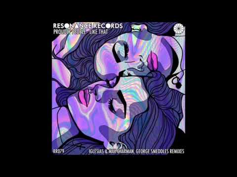Proudly People - Don’t Wait (Max Chapman & George Smeddles Remix)