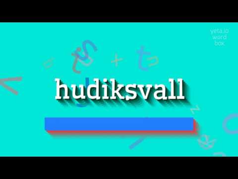 How to say "hudiksvall"! (High Quality Voices)