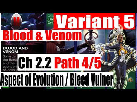 Variant 5 Ch 2.2  Path 4/5 (Aspect of Evolution/Bleed Vulnerability) - Marvel Contest of Champions
