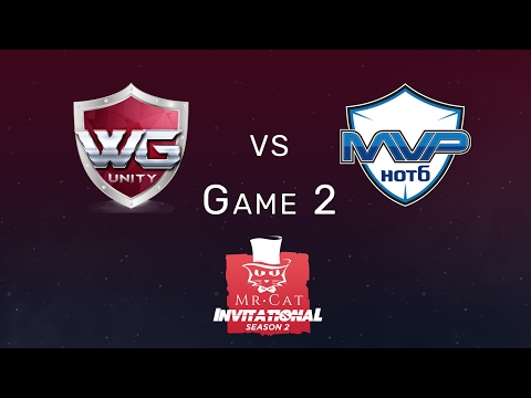 WG.Unity vs. MVP.Hot6 Game 2 | MR CAT Season 2