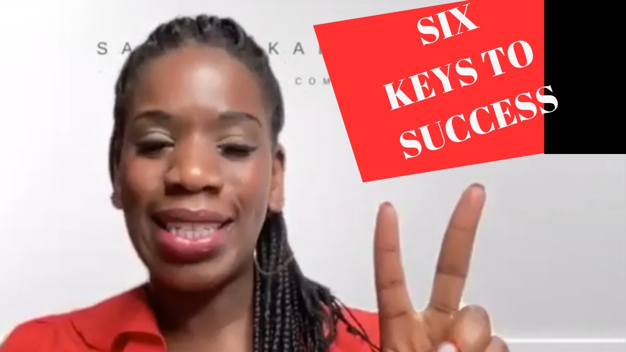 Six Keys To Success