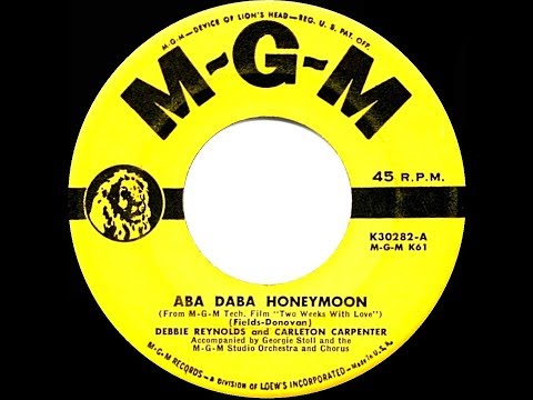 1951 HITS ARCHIVE: Aba Daba Honeymoon - Debbie Reynolds & Carleton Carpenter
