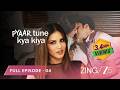 EK PYAAR JO SAB KUCH BADAL DALA Pyaar Tune Kya Kiya Season 4 Full Ep 4 Sunny Leone Zingtv