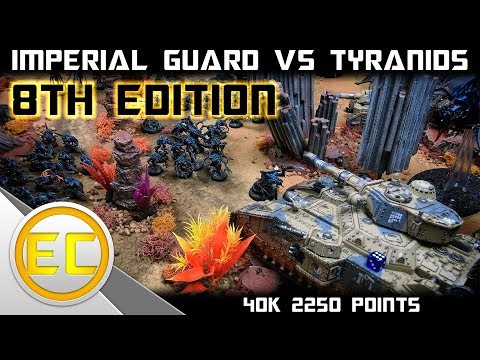 Imperial Guard vs Tyranids Warhammer 40,000 8th Edition Battle Report 1080p