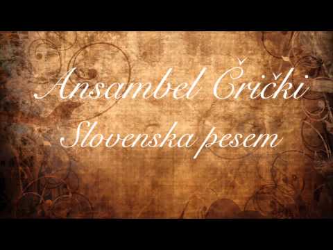 Slovenska pesem - Ansambel Črički