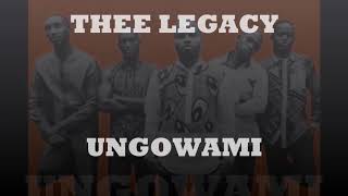 Thee Legacy Ungowami Zofficial Audio