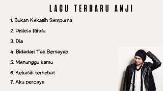 Download lagu LIST LAGU TERBARU DAN TERBAIK ANJI || BUKAN KEKASIH SEMPURNA | DIA | BIDADARI TAK BERSAYAP mp3