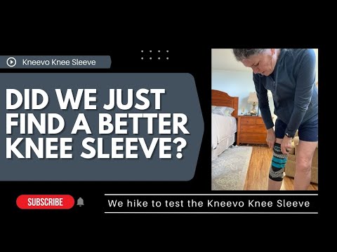 Kneevo Knee Compression Sleeve For Support - Our Review After Hiking