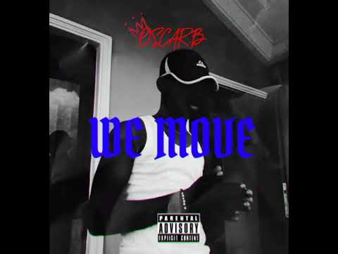 OSCAR.B - WE MOVE ( OFFICIAL AUDIO ).