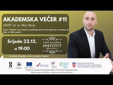 Akademska večer #11 - gost: povjesničar dr.sc. Mijo Beljo