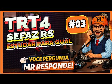DÚVIDAS  TRT RS . SEFAZ RS. E OUTRAS QUESTOES ( VOCE PERGUNTA MR M RESPONDE) 