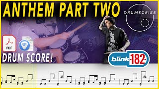 Anthem Part Two - Blink-182 | DRUM SCORE Sheet Music Play-Along | DRUMSCRIBE
