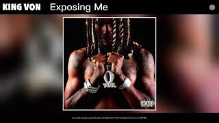 King von - Exposing Me (von part only) official audio