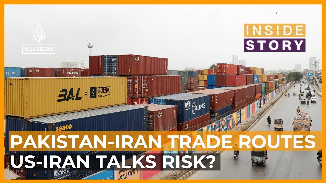 Pakistan opens land trade routes to Iran, will it undermine US? | Inside Story