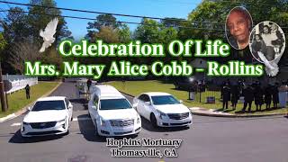 Celebration Of Life Mrs.Mary Alice Cobb