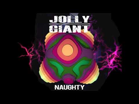 Jolly Giant- Naughty