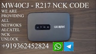 How to unlock Vodafone Alcatel R217 MiFi MW40CJ MW40VD RCK NCK Unlock Code +919362452824