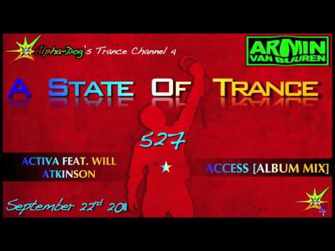 [ASOT 527] Activa feat. Will Atkinson - Access [Original Album Mix] ★